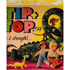 Tip + Top + Tap e i draghi