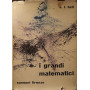 I grandi matematici
