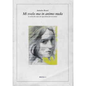 Mi svelo ma in animo nuda - Le storie del corpo che ogni donna può raccontare