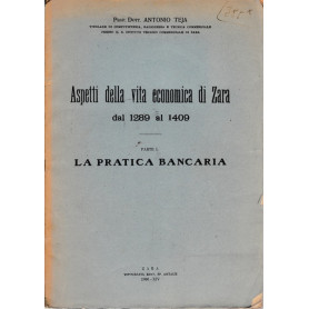 Aspetti della vita Economica di Zara dal 1289 al 1409. I - La pratica bancaria