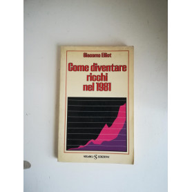 Come diventare ricchi nel 1981