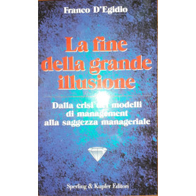 La fine della grande illusione