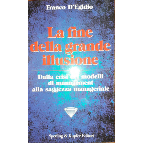 La fine della grande illusione