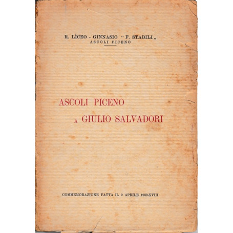 Ascoli Piceno a Giulio Salvadori - Commemorazione