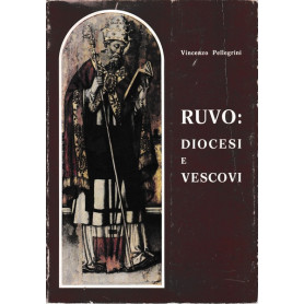 Ruvo: Diocesi e Vescovi