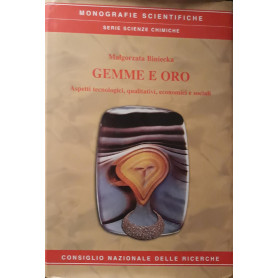 Gemme e oro : Aspetti tecnologici
