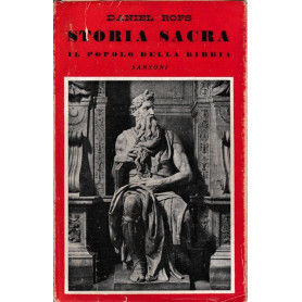 Storia Sacra. Il popolo della Bibbia