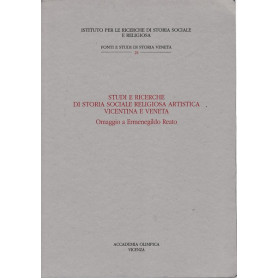 Studi e ricerche di storia sociale religiosa artistica vicentina e veneta