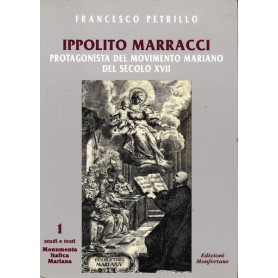 Ippolito Marracci protagonista del movimento mariano del secolo XVII