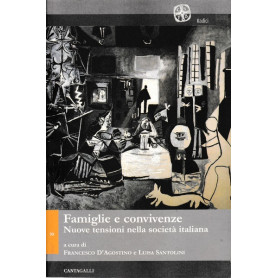 Famiglie e convivenze. Nuove tensioni nella società  italiana