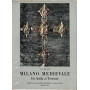 Milano medievale. Da Attila ai Torriani