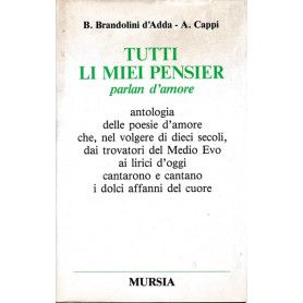 Tutti li miei pensier parlan d'amore