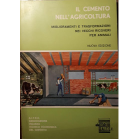 Il cemento nell'agricoltura (nuova edizione)