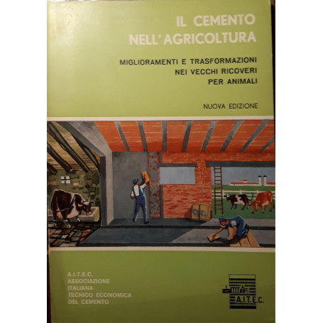 Il cemento nell'agricoltura (nuova edizione)