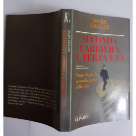 Seconda carriera e terza eta'