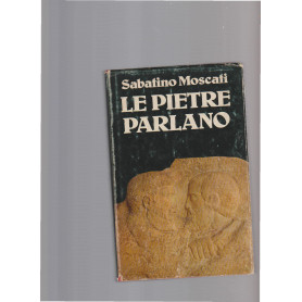 Le pietre parlano. Alla scoperta dell'Italia sepolta