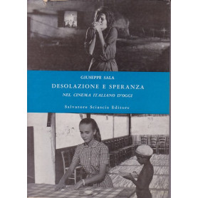 Desolazione e speranza nel cinema italiano d'oggi