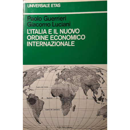 L'italia e il nuovo ordine economico internazionale
