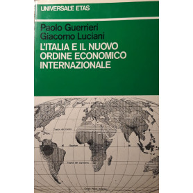 L'Italia e il nuovo ordine economico internazionale