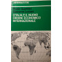 L'Italia e il nuovo ordine economico internazionale