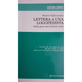Lettera a una logopedista : dalla parte del bambino sordo