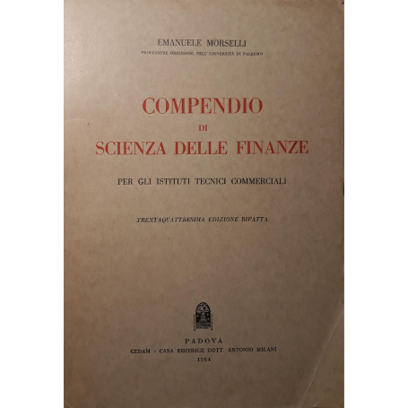 Compendio di scienza delle finanze (per gli istituti tecnico commerciali)