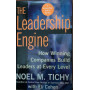 The leadership engine : how winning companies build leaders at every level