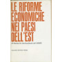 Le riforme economiche nei paesi dell'est