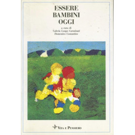 Essere bambini oggi