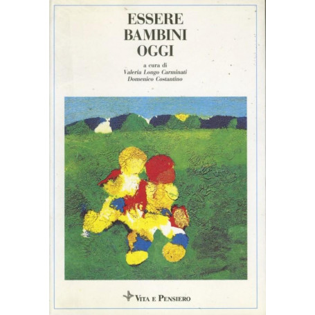 Essere bambini oggi
