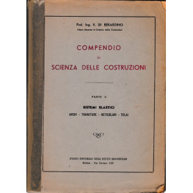 Compendio di scienza delle costruzioni. Parte II - Sistemi elastici
