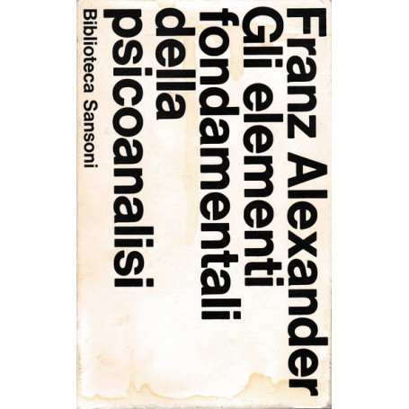 Gli elementi fondamentali della psicoanalisi