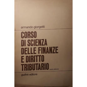 Corso di scienza delle finanze e diritto tributario