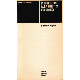 Introduzione alla politica economica. Il mercato e i piani