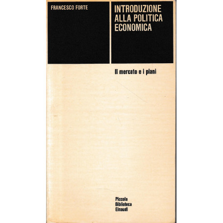 Introduzione alla politica economica. Il mercato e i piani