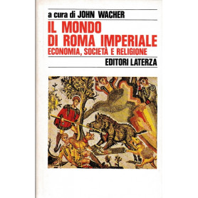 Il mondo di Roma imperiale. 3 - Economia