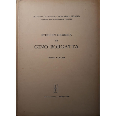 Studi in memoria di Gino Borgatta (primo volume)
