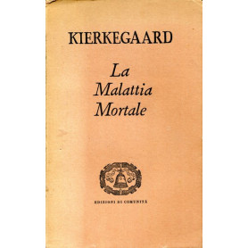 La Malattia Mortale (svolgimento psicologico cristiano di Anti-Climacus)