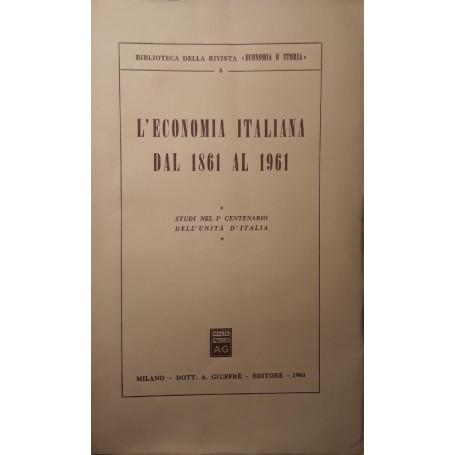 L'economia italiana dal 1861 al 1961