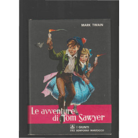 LE AVVENTURE DI TOM SAWYER