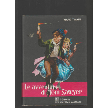 LE AVVENTURE DI TOM SAWYER