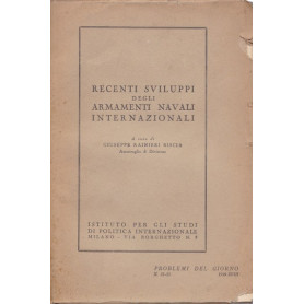 Recenti sviluppi degli armamenti navali internazionali