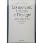 Les nouveaux horizons de l'écologie : Dans le sillage de Rio