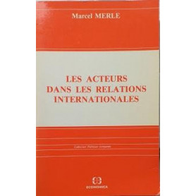 Les acteurs dans les relations internationales