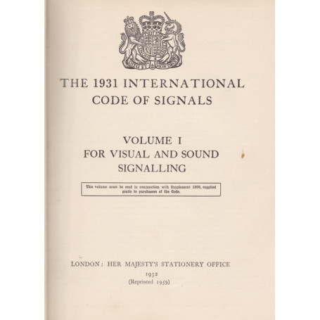 The 1931 International Code of Signals. British Edition. I.II.