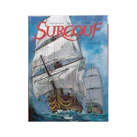 Surcouf - Tome 02 NE : Le tigre des mers