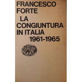 La congiuntura in Italia 1961-1965