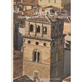 Pavia. Architetture dell'età  sforzesca.