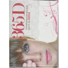 365D TRECENTOSESSANTACINQUE GIORNI DA DONNA