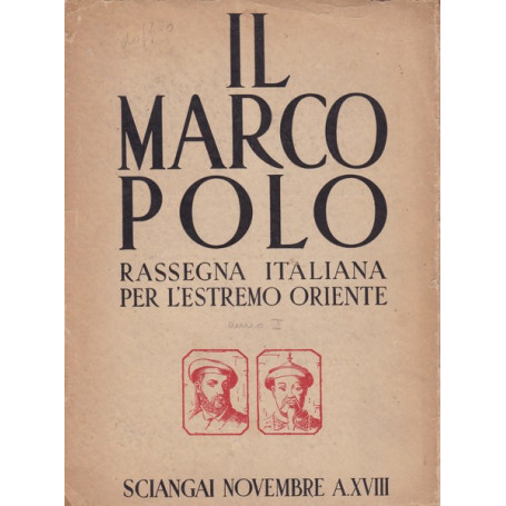 Il Marco Polo. Rassegna Italiana per l'Estremo Oriente. Novembre 1940.